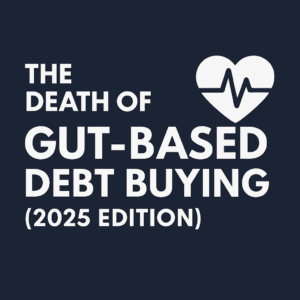 The Death of Gut-Based Debt Buying